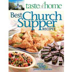 Taste of Home Best Church Supper Recipes