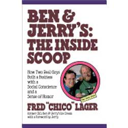 ben and jerrys the inside scoop how two real guys built a business with a s (Paperback, 1995)