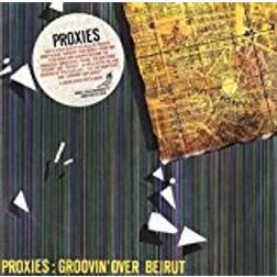 Proxies - Groovin Over Beirut (Vinyl)