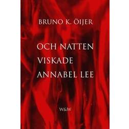 Och natten viskade Annabel Lee (Häftad)