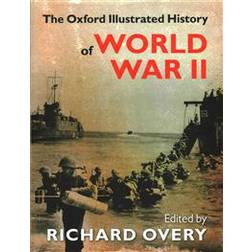 The Oxford Illustrated History of World War Two (Inbunden, 2015)