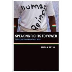 Speaking Rights to Power (Häftad, 2013)