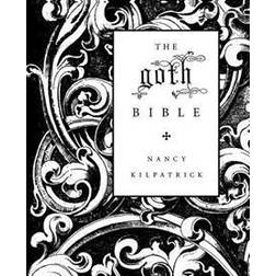 The Goth Bible: A Compendium for the Darkly Inclined (Paperback, 2004)