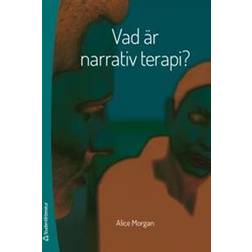 Vad är narrativ terapi? (Häftad, 2014)