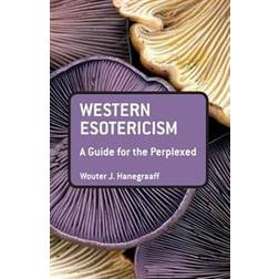 Western Esotericism: A Guide for the Perplexed (Häftad, 2013)