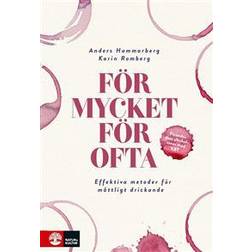 För mycket för ofta: effektiva metoder för måttligt drickande (E-bok)
