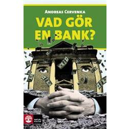 Vad gör en bank? (Häftad, 2018)