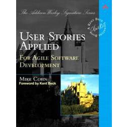 User Stories Applied (Häftad, 2004)