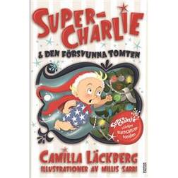 Super-Charlie och den försvunna tomten (E-bok, 2016)