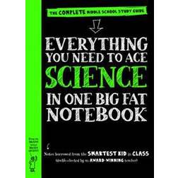 Everything You Need to Ace Science in One Big Fat Notebook: The Complete Middle School Study Guide (Paperback, 2016)
