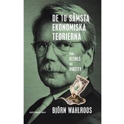 De tio sämsta ekonomiska teorierna - från Keynes till Piketty (E-bok, 2015)