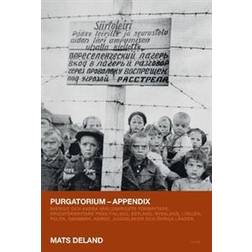 Purgatorium: Sverige och andra världskrigets förbrytare - appendix (Häftad, 2017)