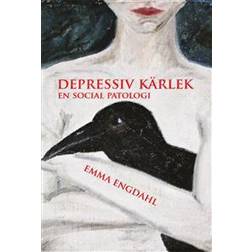 Depressiv kärlek: en social patologi (Häftad)