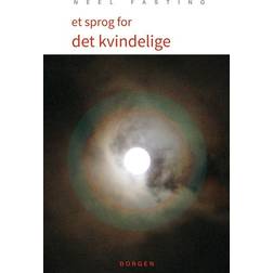 Et sprog for det kvindelige (Hæftet, 2004)