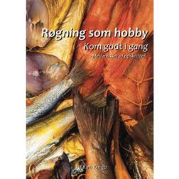 Røgning som hobby: kom godt i gang - med masser af opskrifter (Spiralryg, 2015)