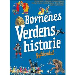Børnenes Verdenshistorie: fra tidernes morgen til vore dage (Indbundet, 2013)
