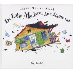 Da Lille Madsens hus blæste væk (Indbundet, 2008)