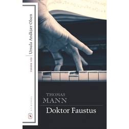 Doktor Faustus: den tyske komponist Adrian Leverkühns liv, fortalt af en ven (Hæftet, 2014)