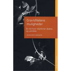 Graviditetens muligheder: en tid hvor relationer skabes og udvikles (Hæftet, 2007)