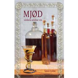 Mjød: verdens ældste vin (Indbundet, 2016)