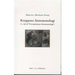 Kroppens fænomenologi (Hæftet, 2009)