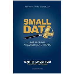 Small data: de små spor der afslører store trends (Indbundet, 2016)