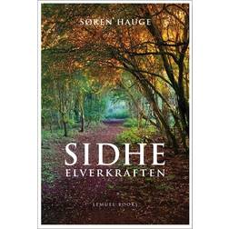 Sidhe - elverkraften (Hæftet, 2014)