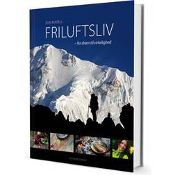 Friluftsliv: fra drøm til virkelighed (Indbundet, 2015)
