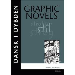 Graphic Novels: struktur, stil, streg (Hæftet, 2010)