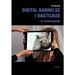Digital dannelse i dagtilbud: en praksisguide (Hæftet, 2014)