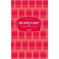 Hvad tænker de andre: socialfobi hos børn og unge (Indbundet, 2016)