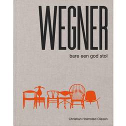 Wegner - bare een god stol (Inbunden, 2014)