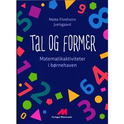 Tal og former: matematikaktiviteter i børnehaven (Hæftet, 2016)