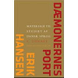 Dæmonernes port: materiale til studiet af dansk sprog (Indbundet, 2006)