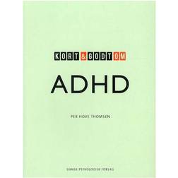 Kort & godt om ADHD (Hæftet, 2015)