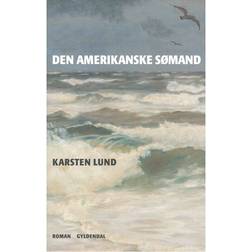 Den amerikanske sømand: en Skagen-krønike (Hæftet, 2008)