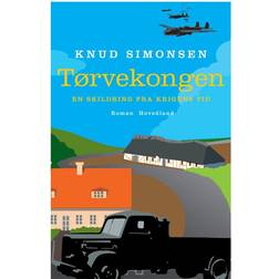 Tørvekongen: en skildring fra krigens tid - roman (Indbundet, 2012)