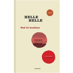 Ned til hundene: roman, Hardback (Indbundet, 2011)