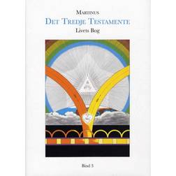 Det Tredje Testamente - Livets Bog (Bind 3) (Inbunden, 2012)