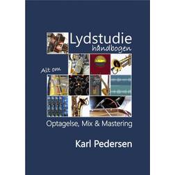 Lydstudie-håndbogen: alt om optagelse, mix og mastering (Spiral, 2014)