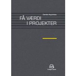 Få værdi i projekter, Hardback (Inbunden, 2014)