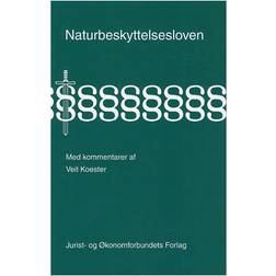 Naturbeskyttelsesloven med kommentarer (Indbundet, 2009)