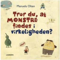 Tror du, at monstre findes i virkeligheden (Indbundet, 2011)