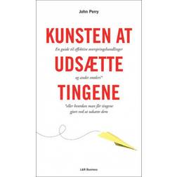 Kunsten at udsætte tingene: en guide til effektive overspringshandlinger og andet smøleri eller hvordan man får tingene gjort ved at udskyde dem (Indbundet, 2013)
