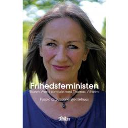 Frihedsfeministen: Karen West i samtale med Thomas Vilhelm (Hæftet, 2016)
