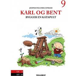 Karl og Bent bygger en katapult (Indbundet, 2015)