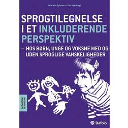 Sprogtilegnelse i et inkluderende perspektiv: hos børn, unge og voksne med og uden sproglige vanskeligheder (Hæftet, 2013)
