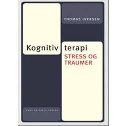 Kognitiv terapi: stress og traumer (Hæftet, 2007)