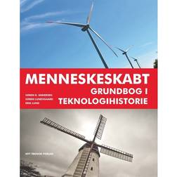 Menneskeskabt: grundbog i teknologihistorie (Indbundet, 2015)