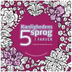 Kærlighedens 5 sprog i farver: fordyb dig i kærlighedens univers (Hæftet, 2017)